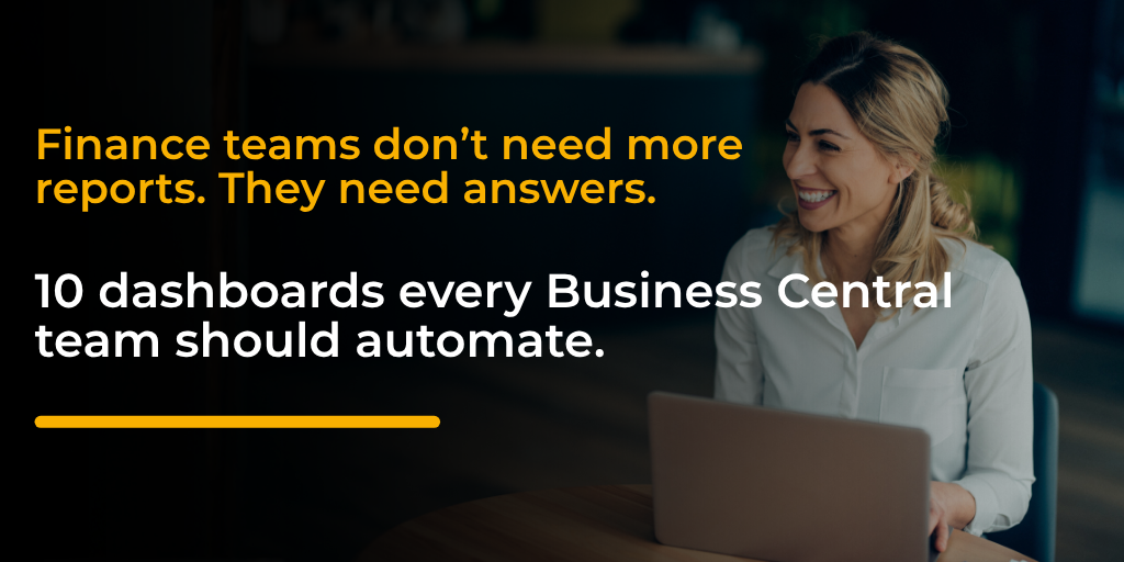 10 Finance Dashboards to Automate in Business Central (Top KPIs & Reports)