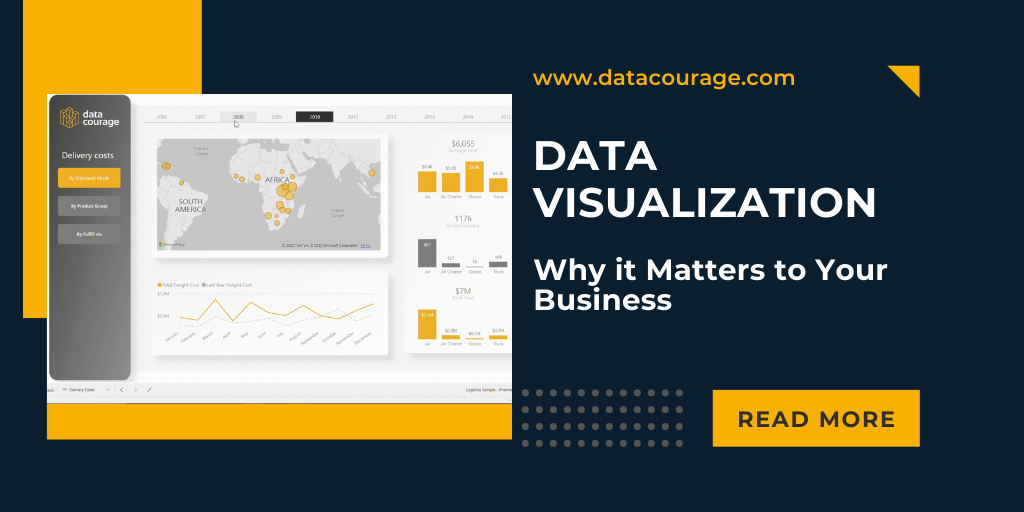 Data Visualization: Why it Matters for Your Business