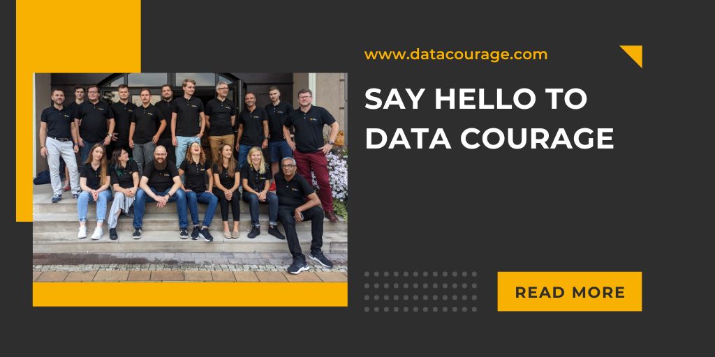 SAY HELLO TO DATA COURAGE